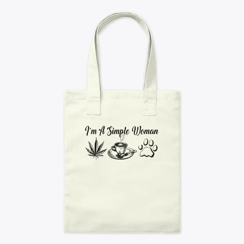 I'm A Simple Woman Weed Coffe and Dog